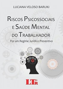 Baixar Riscos Psicossociais e Saúde Mental do Trabalhador pdf, epub, eBook