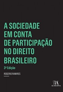Baixar A Sociedade em Conta de Participa&ccedil;&atilde;o no Direito Brasileiro – 3&ordf; Edi&ccedil;&atilde;o pdf, epub, eBook