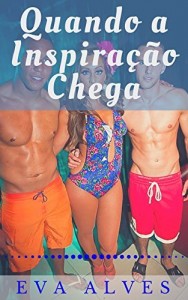 Baixar Quando a Inspiração Chega pdf, epub, eBook