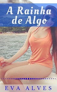 Baixar A Rainha de Algo pdf, epub, eBook
