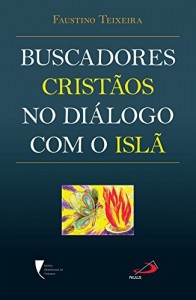 Baixar Buscadores cristãos no diálogo com o islã (Dialogar) pdf, epub, eBook
