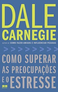 Baixar Como superar as preocupações e o estresse pdf, epub, eBook