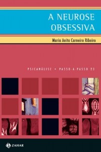 Baixar A Neurose Obsessiva (Passo-a-Passo Psican&aacute;lise Livro 23) pdf, epub, eBook