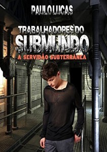 Baixar Trabalhadores Do Submundo pdf, epub, eBook