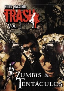 Baixar TRASH Vol. I: Zumbis & Tent&aacute;culos pdf, epub, eBook