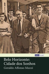 Baixar Belo Horizonte: Cidade dos Sonhos pdf, epub, eBook
