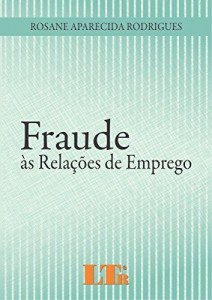 Baixar Fraude às Relações de Emprego pdf, epub, eBook