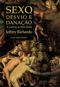 Baixar Sexo, desvio e dana&ccedil;&atilde;o: as minorias na Idade M&eacute;dia pdf, epub, eBook