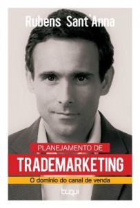 Baixar Planejamento de Trademarketing: o dom&iacute;nio do canal de venda pdf, epub, eBook