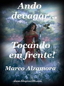Baixar Ando devagar… Tocando em frente!: Cada um de nós compõe a sua história… pdf, epub, eBook