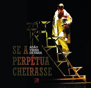 Baixar Se a perp&eacute;tua cheirasse pdf, epub, eBook