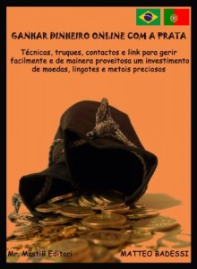 Baixar Ganhar Dinheiro Online com a Prata pdf, epub, eBook