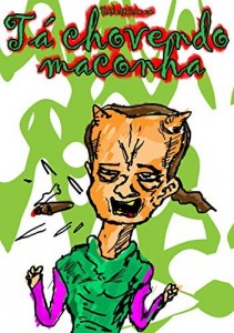 Baixar Tá chovendo maconha pdf, epub, eBook