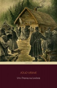 Baixar Um Drama na Liv&oacute;nia (Viagens Maravilhosas) pdf, epub, eBook