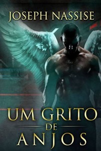 Baixar Um Grito de Anjos pdf, epub, eBook