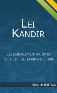 Baixar Lei Kandir – Lei Complementar N&ordm; 87 pdf, epub, eBook