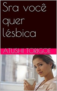 Baixar Sra você quer lésbica pdf, epub, eBook