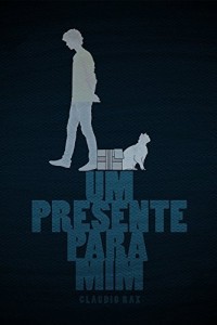 Baixar UM PRESENTE PARA MIM (Trilogia da Existência Livro 1) pdf, epub, eBook