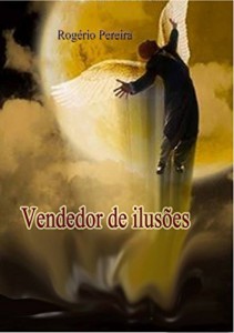 Baixar Vendedor de ilusões: Chico Jurubeba prefeito por acaso pdf, epub, eBook