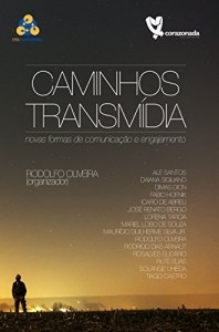 Baixar Caminhos Transmídia: Novas formas de comunicação e engajamento pdf, epub, eBook