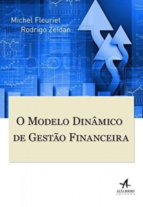 Baixar O Modelo Din&acirc;mico de Gest&atilde;o Financeira pdf, epub, eBook