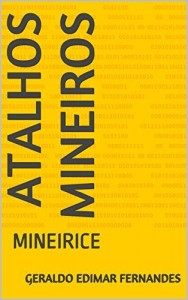 Baixar ATALHOS MINEIROS: MINEIRICE pdf, epub, eBook