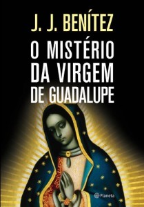 Baixar O Mistério da Virgem de Guadalupe pdf, epub, eBook