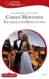 Baixar Esc&acirc;ndalo em Hollywood – Harlequin Paix&atilde;o Ed. 331 pdf, epub, eBook