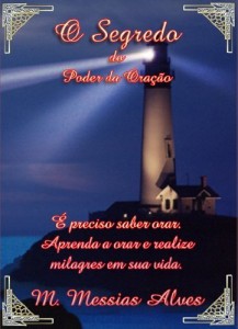 Baixar O SEGREDO DO PODER DA ORAÇÃO pdf, epub, eBook