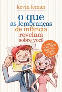 Baixar O que as lembranças de infância revelam sobre você pdf, epub, eBook
