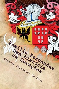 Baixar Família Fernandes: Uma história de Gerações pdf, epub, eBook
