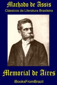 Baixar Memorial de Aires (Great Brazilian Literature Livro 48) pdf, epub, eBook