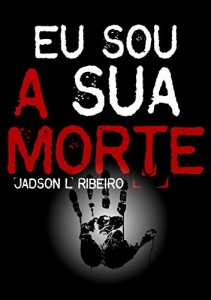 Baixar Eu Sou A Sua Morte pdf, epub, eBook
