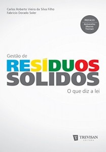 Baixar Gest&atilde;o de res&iacute;duos s&oacute;lidos: o que diz a lei pdf, epub, eBook