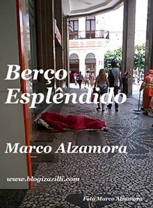 Baixar Berço Esplêndido: “Estendido em berço esplêndido!” pdf, epub, eBook
