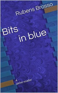 Baixar Bits in blue pdf, epub, eBook
