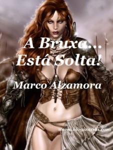 Baixar A Bruxa… Está Solta! pdf, epub, eBook