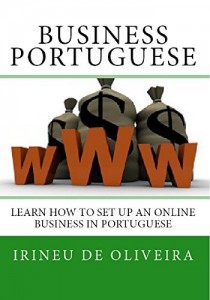 Baixar Business Portuguese: Portuguese for Business purposes pdf, epub, eBook