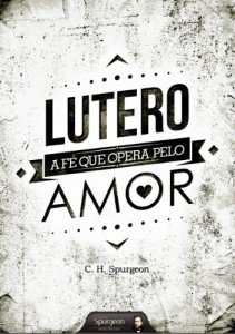 Baixar Lutero – A F&eacute; que Opera pelo Amor pdf, epub, eBook