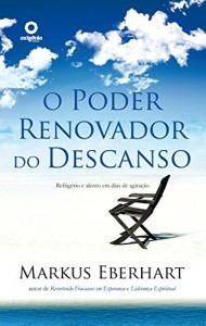 Baixar O poder renovador do descanso pdf, epub, eBook