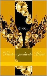 Baixar Punk A Queda Do Her&oacute;i pdf, epub, eBook
