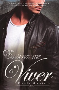 Baixar Ensina-me a Viver (Trilogia Ensina-me Livro 1) pdf, epub, eBook