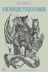 Baixar O Menino Que Perdeu a Magia pdf, epub, eBook