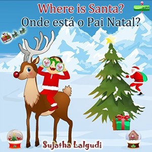 Baixar Children’s Portuguese book: Where is Santa? Onde está o Pai Natal?: Children’s Picture Book English-Portuguese (Bilingual Edition) Um livros ilustrado … Portuguese books for children Livro 1) pdf, epub, eBook