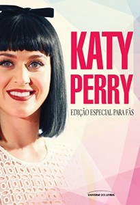 Baixar Katy Perry: edi&ccedil;&atilde;o especial para f&atilde;s pdf, epub, eBook