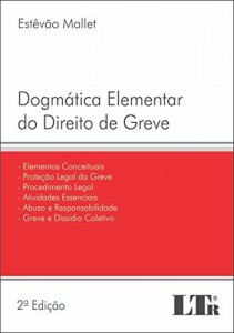 Baixar Dogm&aacute;tica Elementar do Direito de Greve pdf, epub, eBook