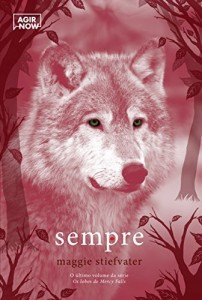 Baixar Sempre: Os lobos de Mercy Falls v.3 pdf, epub, eBook
