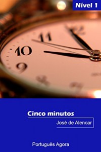 Baixar Cinco minutos – Easy reading in Portuguese – Nível 1: Coleção Português Agora pdf, epub, eBook