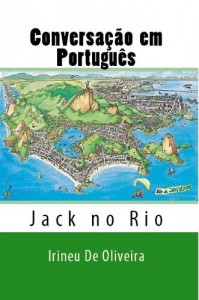 Baixar Conversa&ccedil;&atilde;o em Portugu&ecirc;s: Jack no Rio pdf, epub, eBook