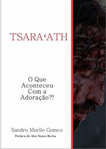 Baixar TSARA”ATH: O QUE ACONTECEU COM A ADORA&Ccedil;&Atilde;O?! (PURIFICADOS Livro 1) pdf, epub, eBook